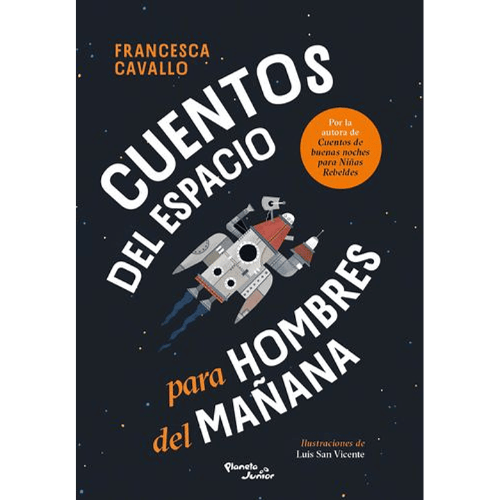 Cuentos Del Espacio Para Hombres Del Mañana 1