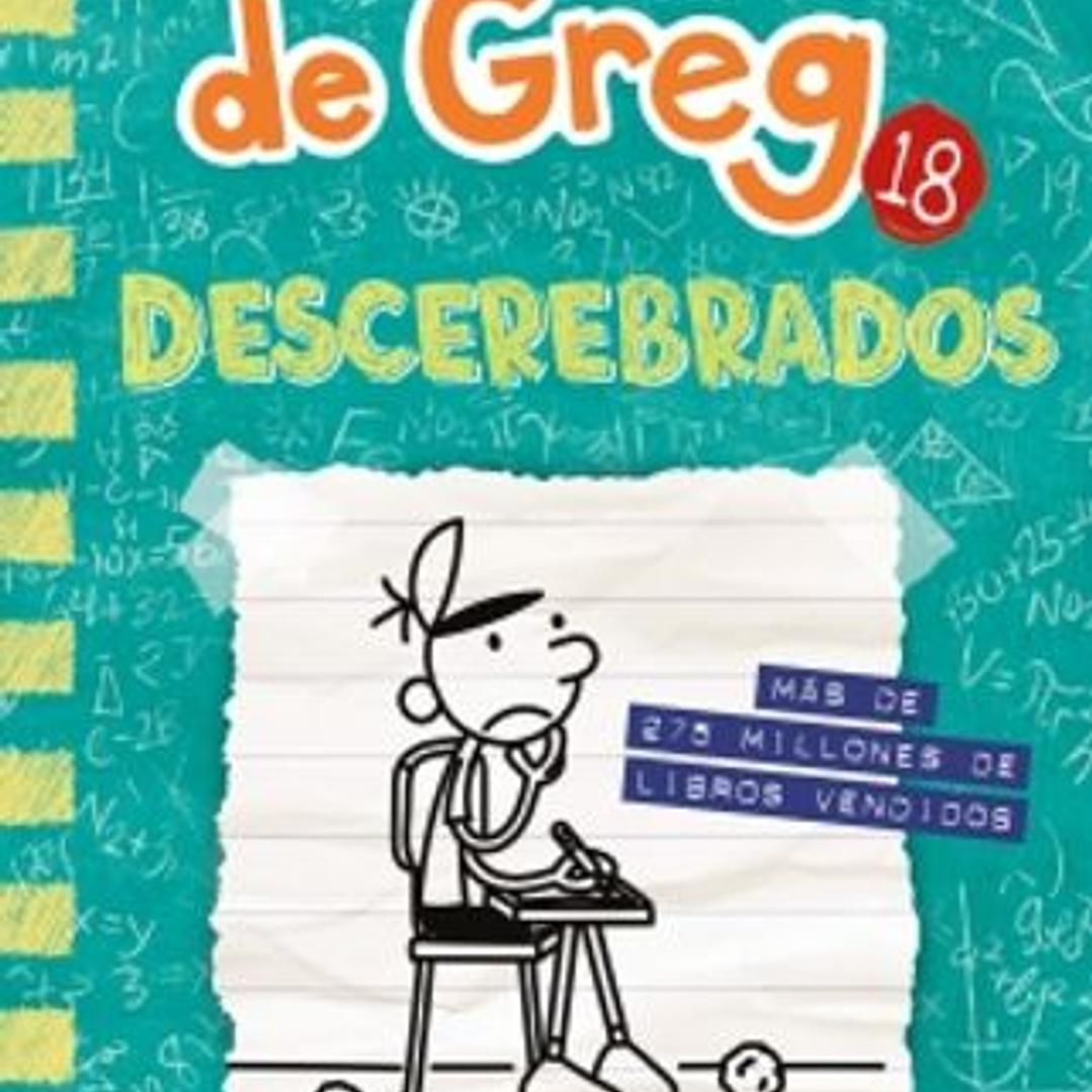 Diario De Greg 18 - Descerebrados 1