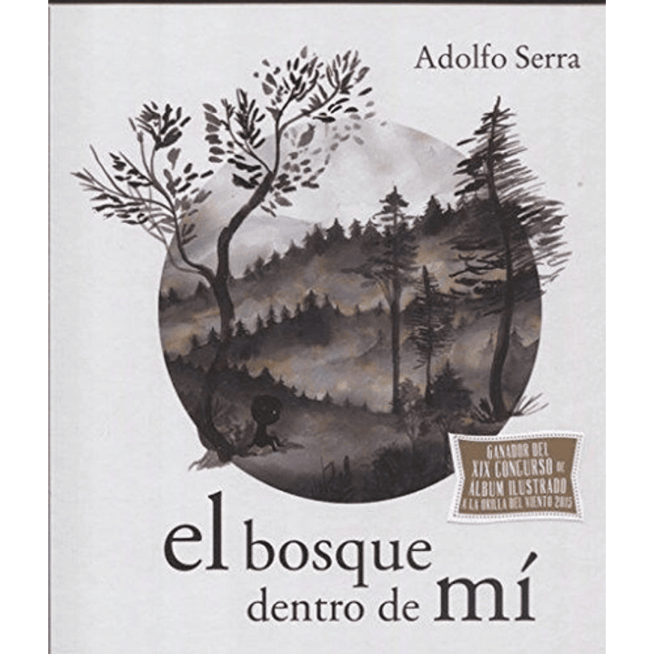 El Bosque Dentro De Mi 1