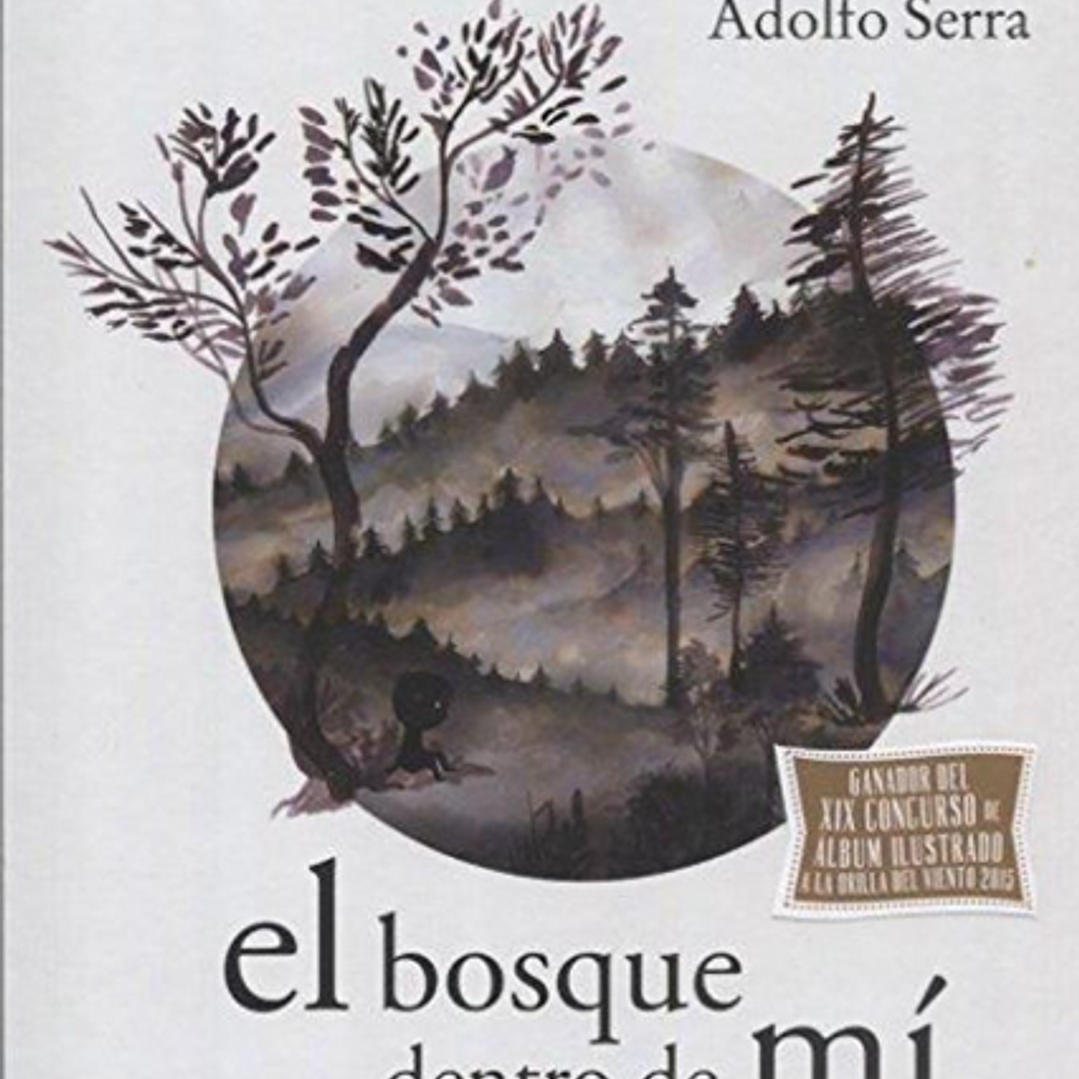 El Bosque Dentro De Mi 1