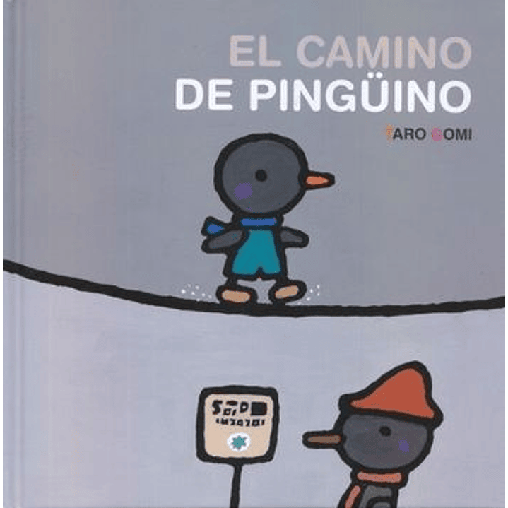 El Camino De Pinguino 1
