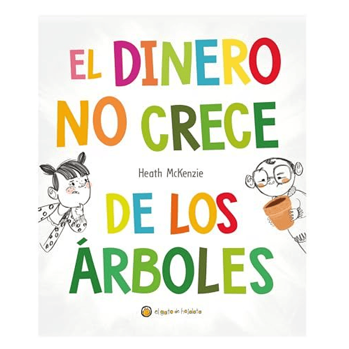 El Dinero No Crece De Los Arboles 1