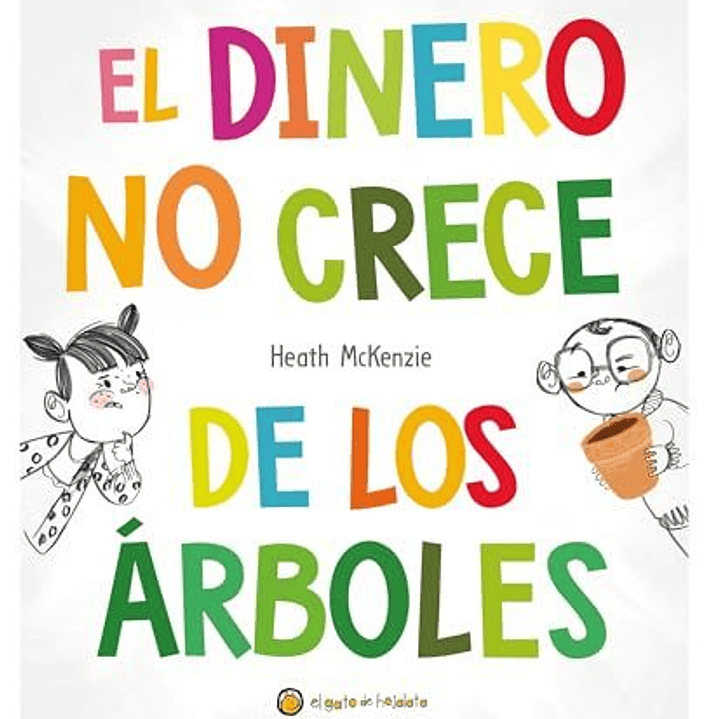 El Dinero No Crece De Los Arboles 1