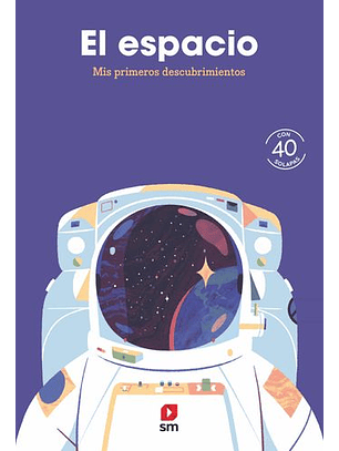 El Espacio - Mis Primeros Descubrimientos