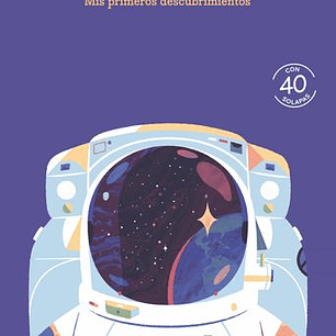 El Espacio - Mis Primeros Descubrimientos