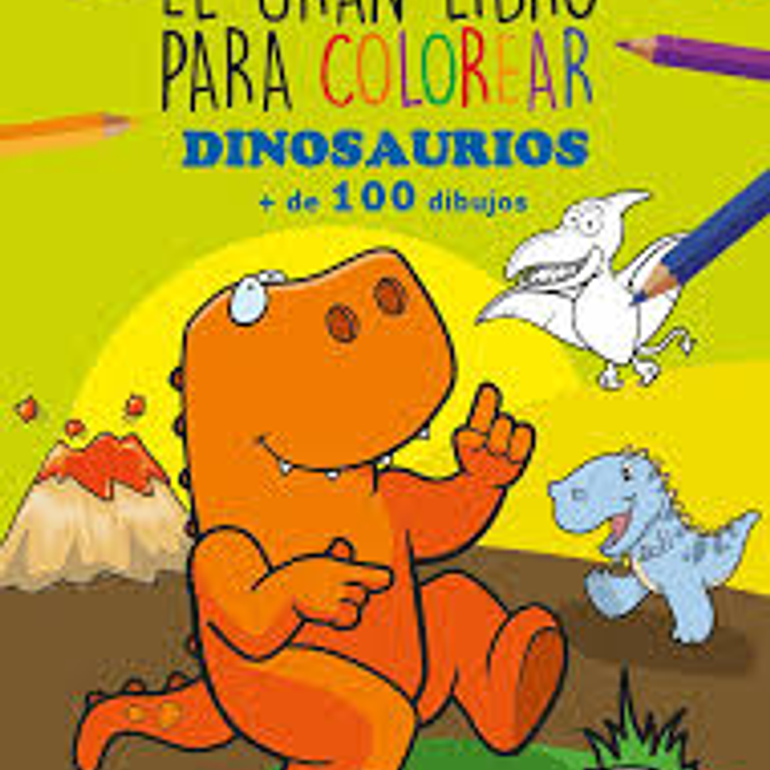 El Gran Libro Para Colorear Dinosaurios 1