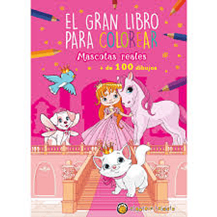 El Gran Libro Para Colorear Mascotas Reales