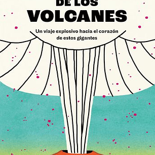 El Libro De Los Volcanes