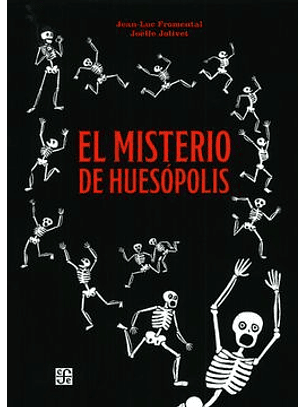 El Misterio De Huesopolis