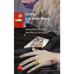 Emilia Y La Dama Negra