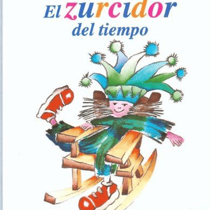 El Zurcidor Del Tiempo 1