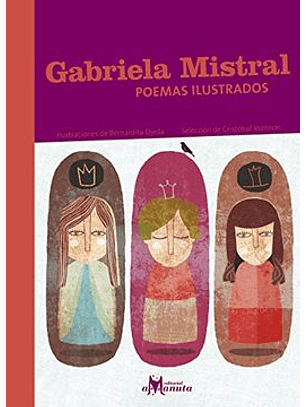 Gabriela Mistral Poemas Ilustrados