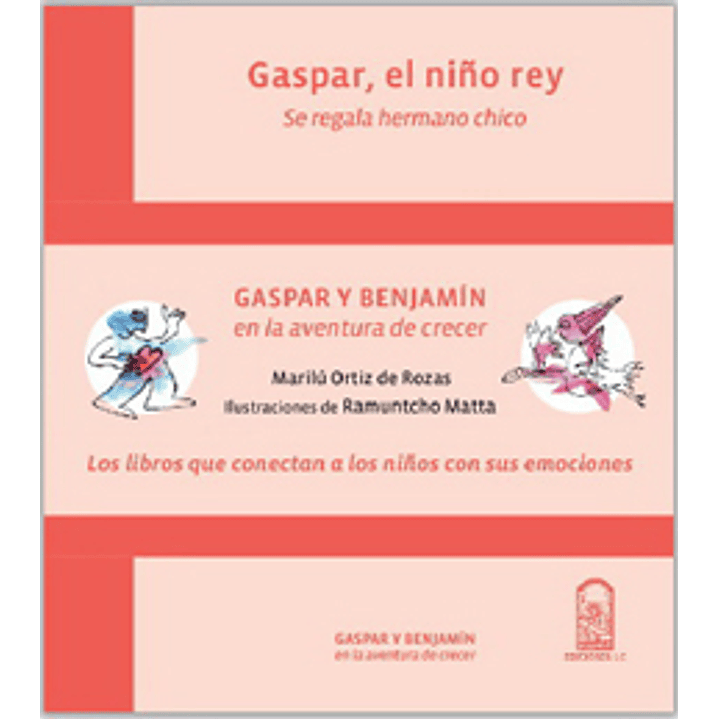 Gaspar Y Benjamín En La Aventura De Crecer 1