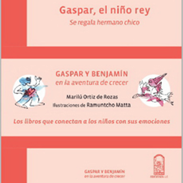 Gaspar Y Benjamín En La Aventura De Crecer 1