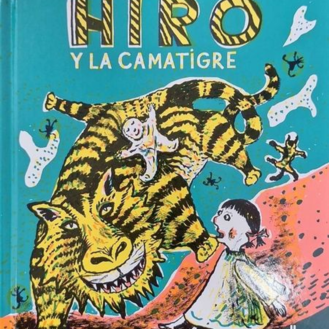 Hiro Y La Camatigre 1