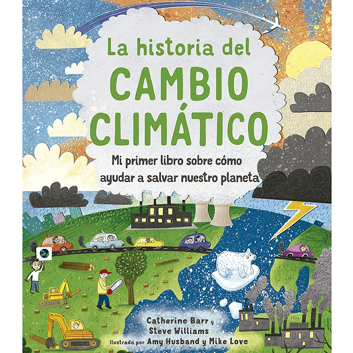 Historia Del Cambio Climatico , La 1