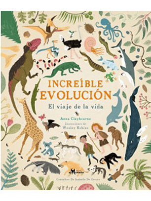 Increible Evolucion. El Viaje De La Vida