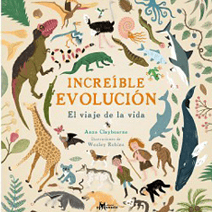 Increible Evolucion. El Viaje De La Vida