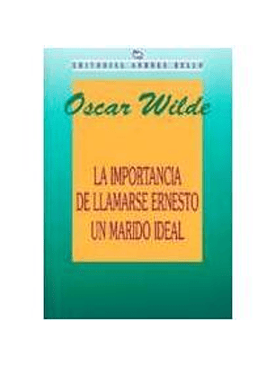Importancia De Llamarse Ernesto, La