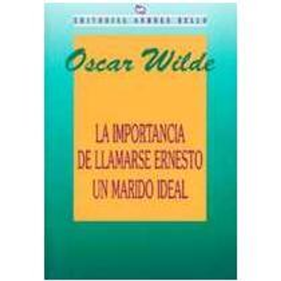 Importancia De Llamarse Ernesto, La 1