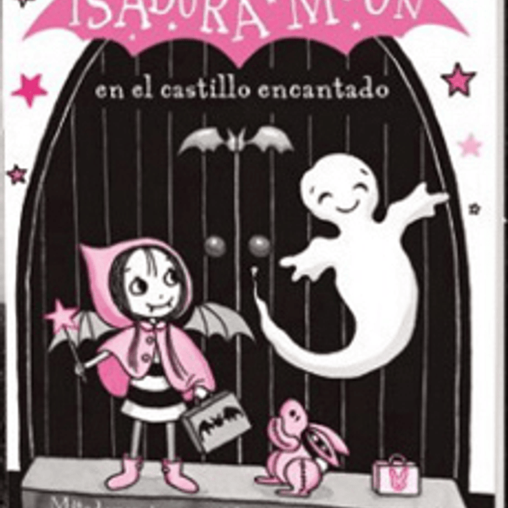 Isadora Moon 5 - En El Castillo Encantado 1