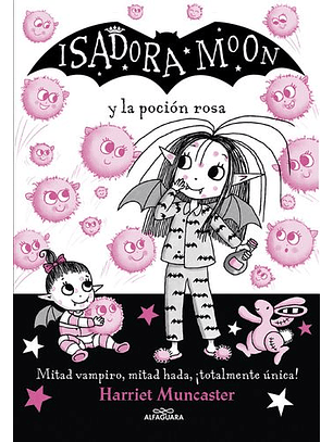 Isadora Moon 11 - Y La Pocion Rosa