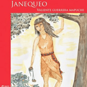 Janequeo Valiente Guerrera Mapuche
