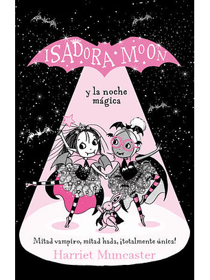 Isadora Moon Y La Noche Magica