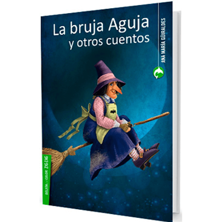 La Bruja Aguja Y Otros Cuentos 1