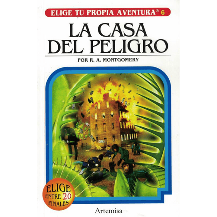 La Casa Del Peligro - Elige Tu Propia Aventura 1