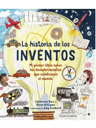 La Historia De Los Inventos