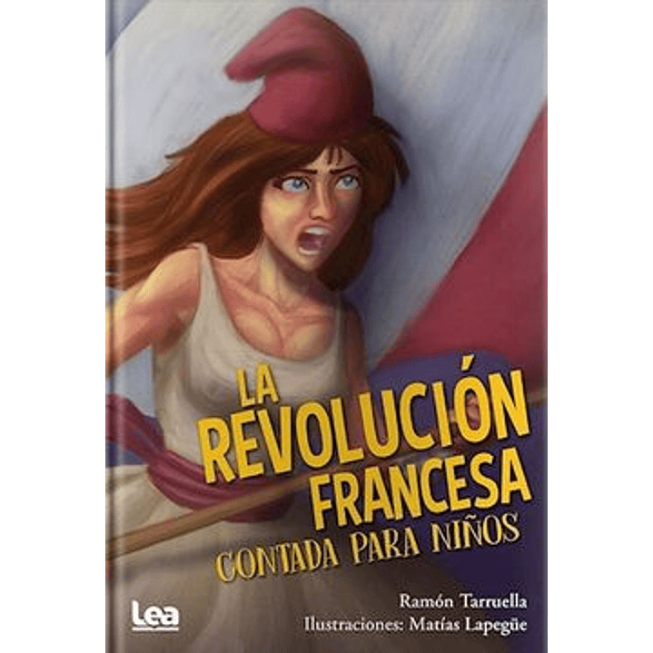 La Revolucion Francesa Contada Para Niños 1
