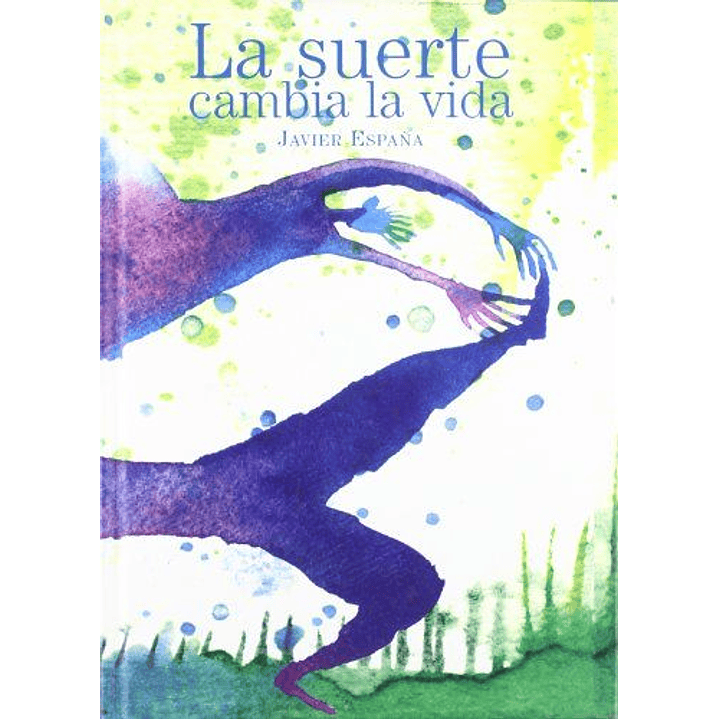 La Suerte Cambia La Vida 1