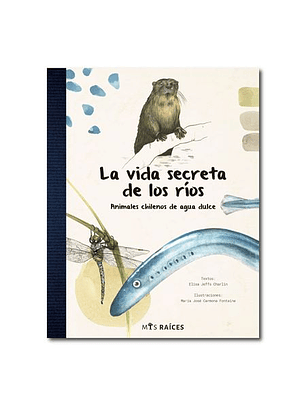 La Vida Secreta De Los Rios