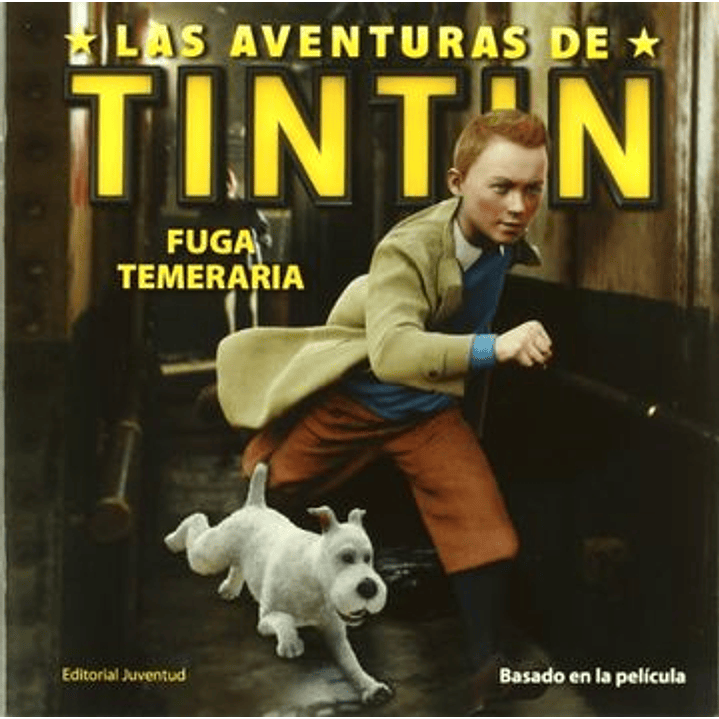 Las Aventuras De Tintin - Fuga Temeraria 1