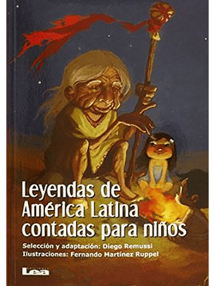 Leyendas De America Latina Contadas Para Niños