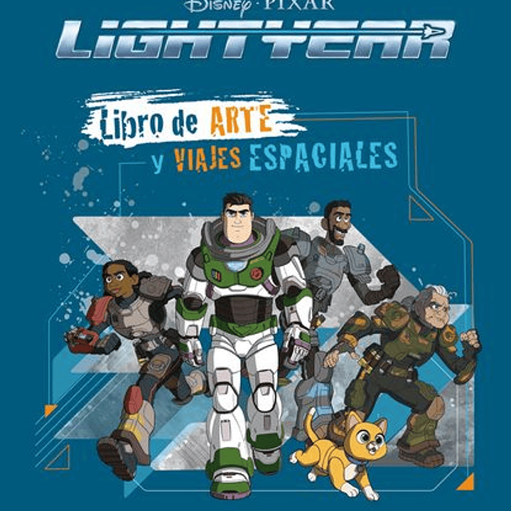 Lightyear - Libro De Arte Y Viajes Espaciales 1