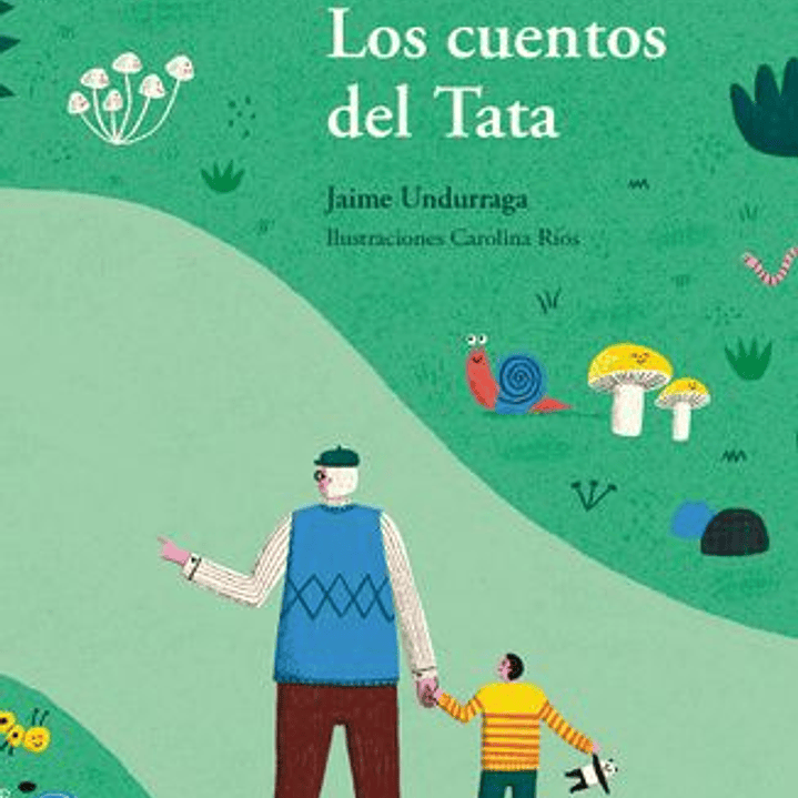 Los Cuentos Del Tata 1