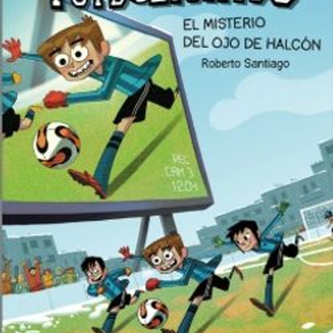 Los Futbolisimos 4 - El Misterio Del Ojo Del Halcon 1