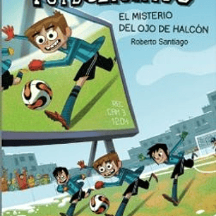Los Futbolisimos 4 - El Misterio Del Ojo Del Halcon