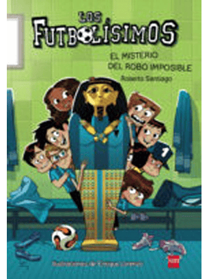Los Futbolisimos 5 - El Misterio Del Robo Imposible