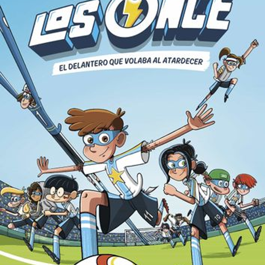 Los Once 1. El Delantero Que Volaba Al Atardecer 1