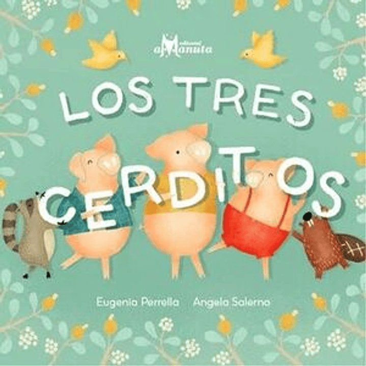 Los Tres Cerditos 1
