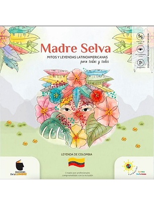 Madre Selva - Mitos Y Leyendas Latinoamericanas