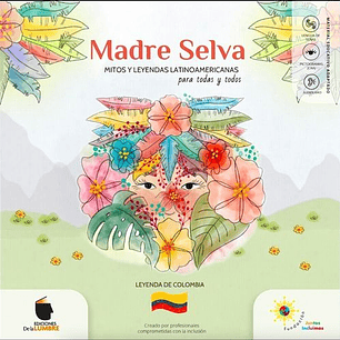 Madre Selva - Mitos Y Leyendas Latinoamericanas