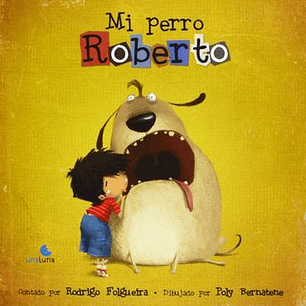 Mi Perro Roberto