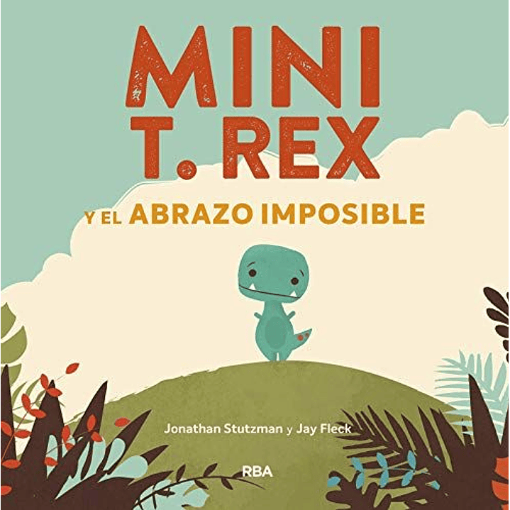 Mini T-rex Y El Abrazo Imposible 1