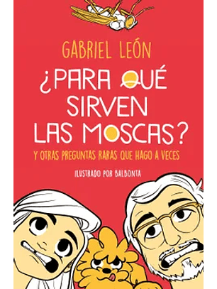 Para Qeu Sirven Las Moscas?