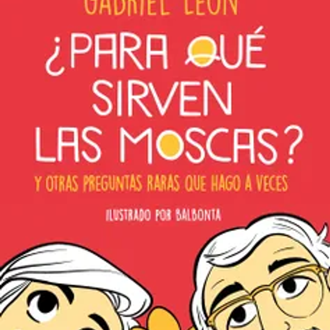 Para Qeu Sirven Las Moscas? 1