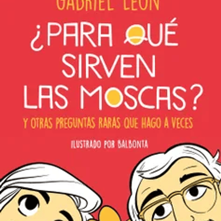 Para Qeu Sirven Las Moscas? 1